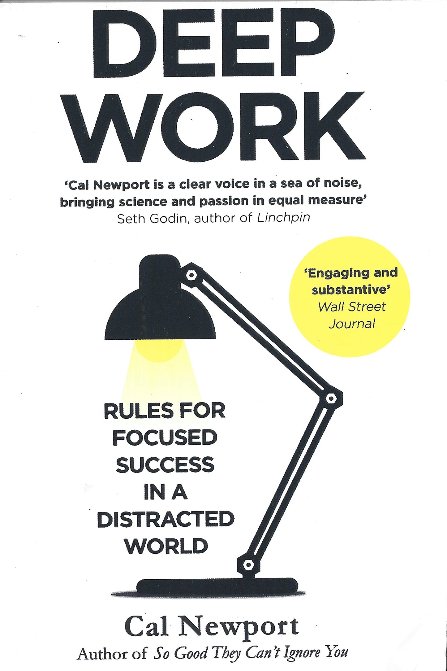 Deep Work: Rules for Focused Success in a Distracted World [Paperback] [Jan 01, 2016] Newport, Cal