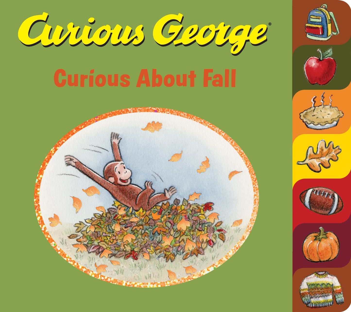 Curious George Curious About Fall Tabbed: A Delightful Board Book Autumn Adventure Featuring Everyone's Favorite Curious Monkey