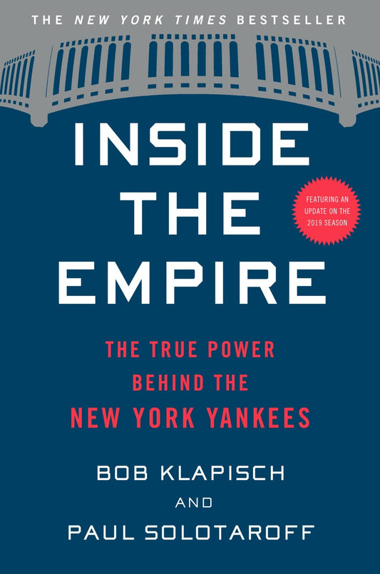 Inside The Empire: The True Power Behind the New York Yankees - 1711