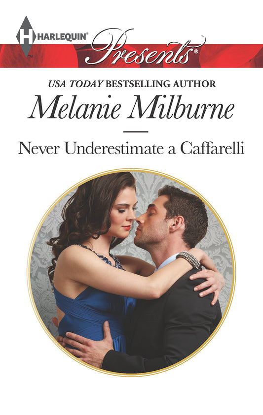 Never Underestimate a Caffarelli (Those Scandalous Caffarellis, 2) - 3781
