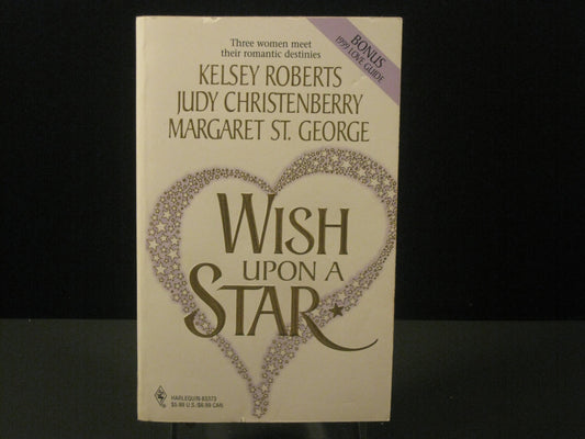 Wish Upon a Star: The Sky's the Limit/The Perfect Match/The Arrangement (Romance Collection) - 6830