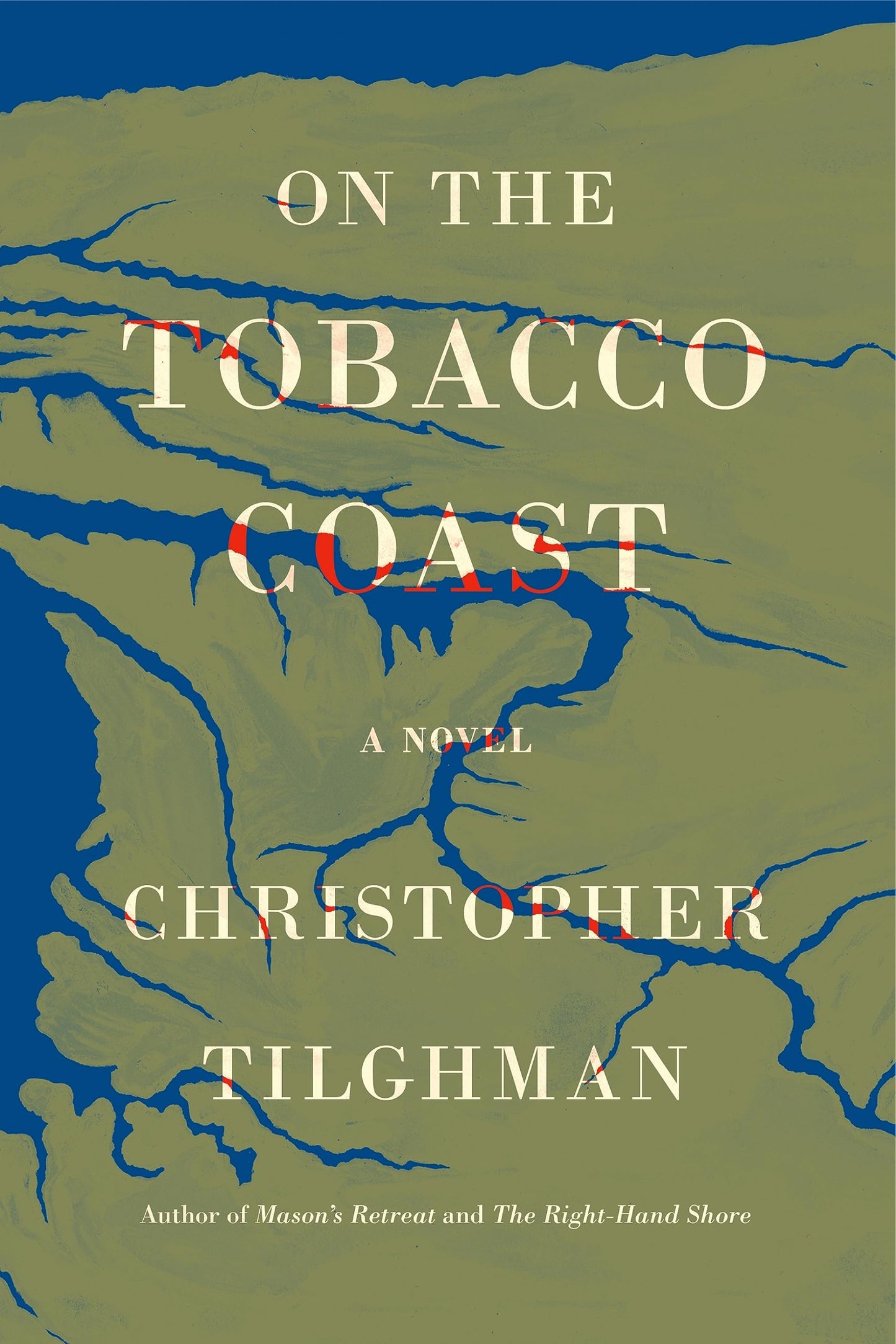 On the Tobacco Coast: A Novel (The Novels of Mason’s Retreat, 4)