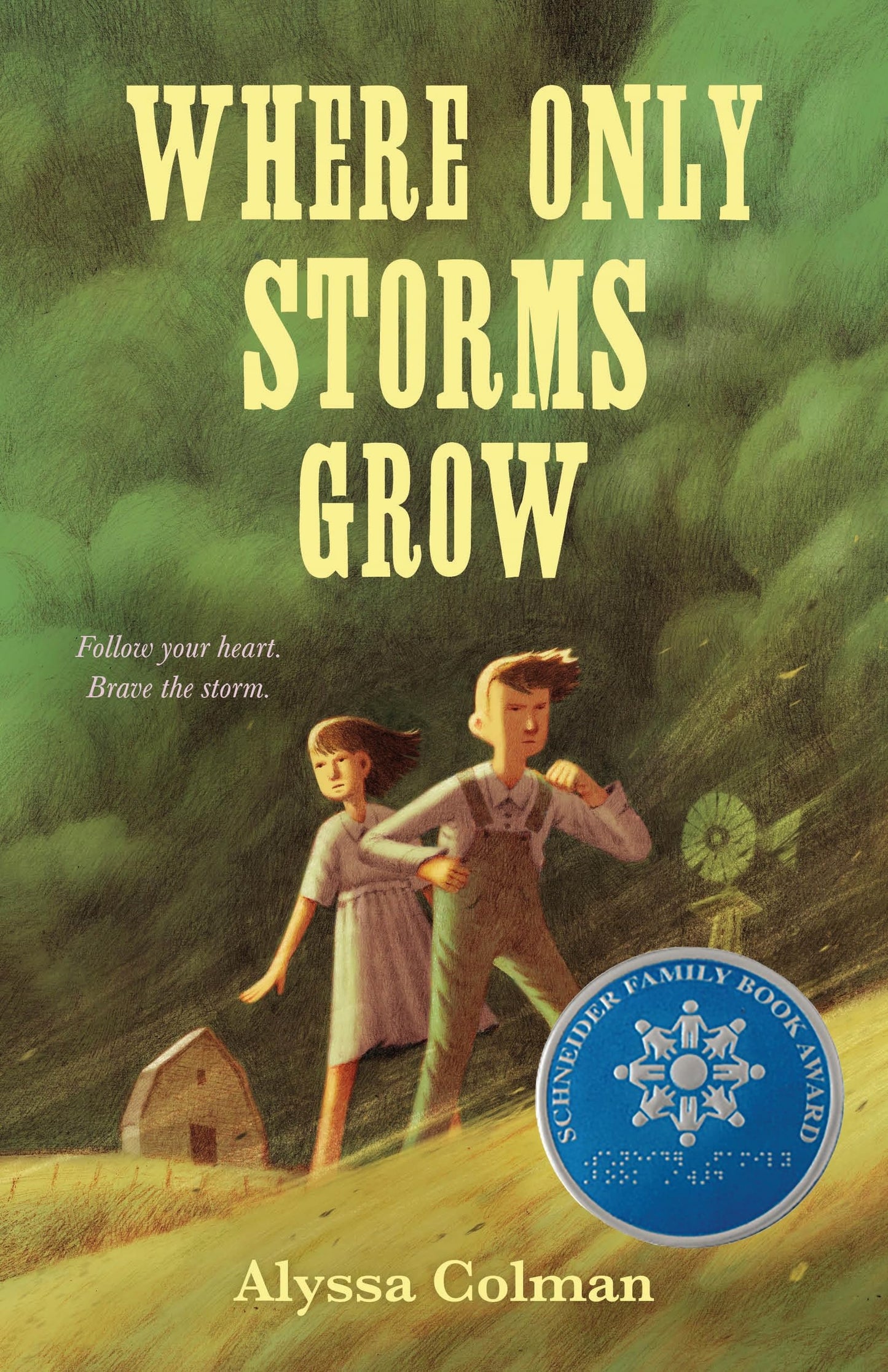 Where Only Storms Grow: A Novel About the Dust Bowl