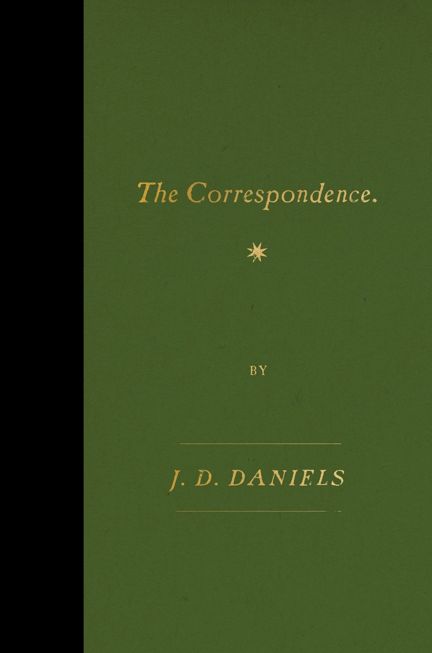 The Correspondence: Essays