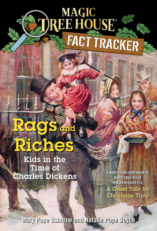 Rags and Riches: Kids in the Time of Charles Dickens (Magic Tree House) - 4716