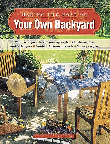 Making the Most of Your Own Backyard