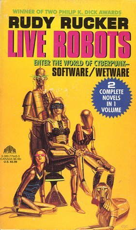 Live Robots: Software/Wetware/2 in 1 Volume