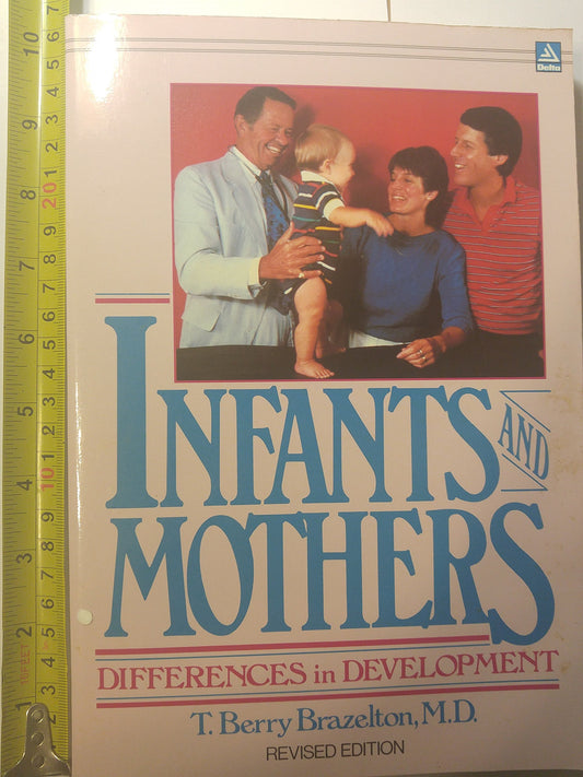 Infants and Mothers: Differences in Development - 7096