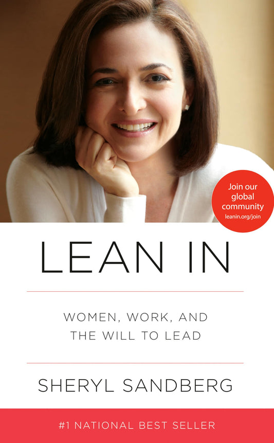 Lean In: Women, Work, and the Will to Lead - 5886