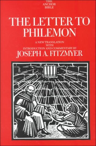 The Letter to Philemon: A New Translation with Introduction and Commentary (Anchor Bible)