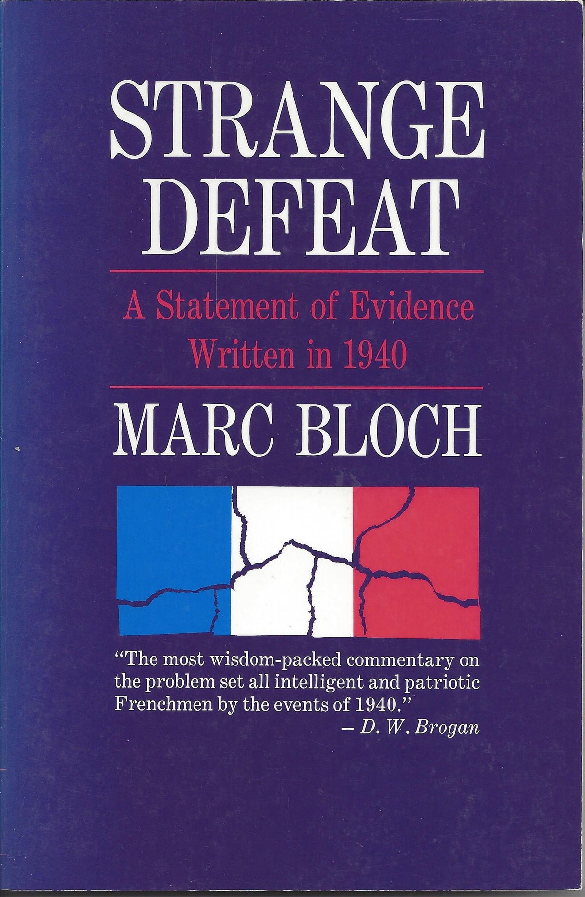 Strange Defeat: A Statement of Evidence Written in 1940