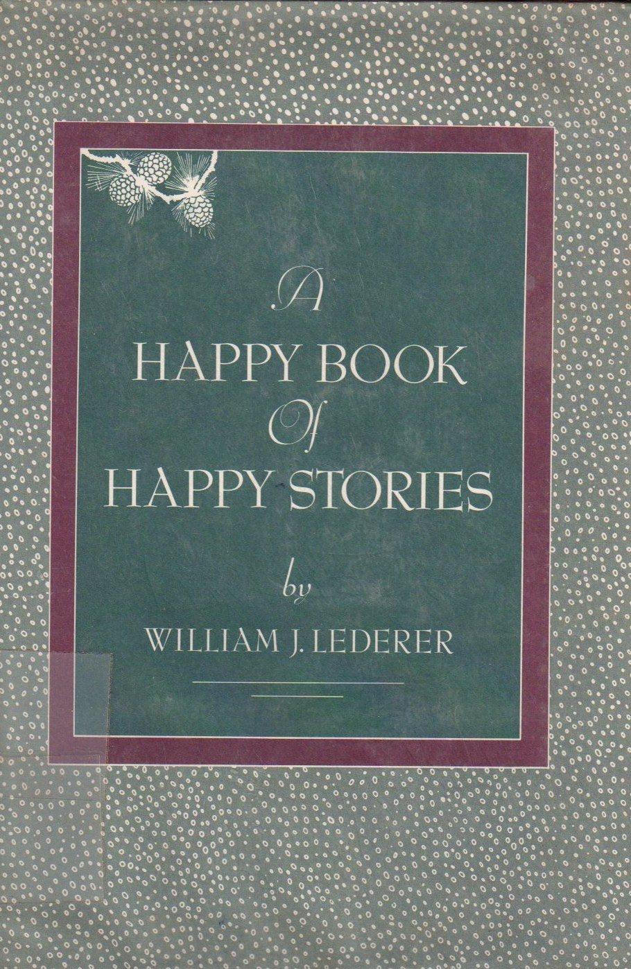 A Happy Book of Happy Stories
