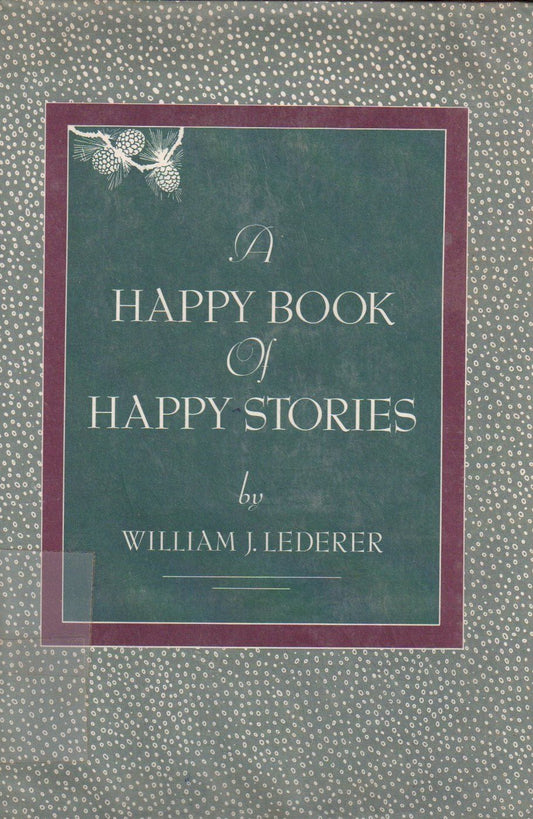 A Happy Book of Happy Stories