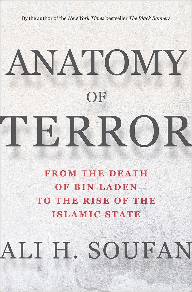 Anatomy of Terror: From the Death of bin Laden to the Rise of the Islamic State - 4769