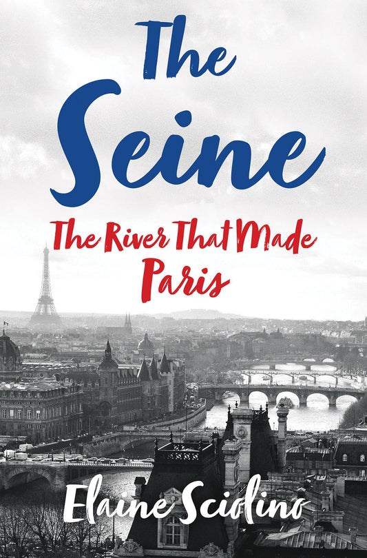 The Seine: The River that Made Paris - 136