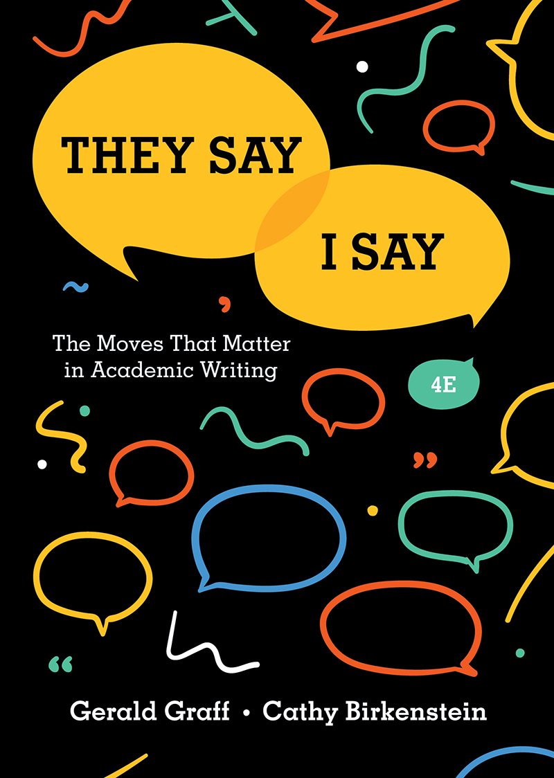 They Say / I Say: The Moves That Matter in Academic Writing - 3518