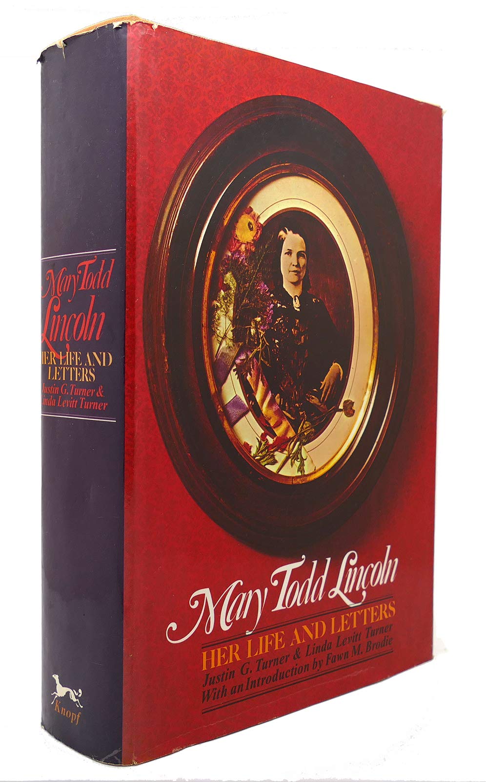 Mary Todd Lincoln: Her Life and Letters