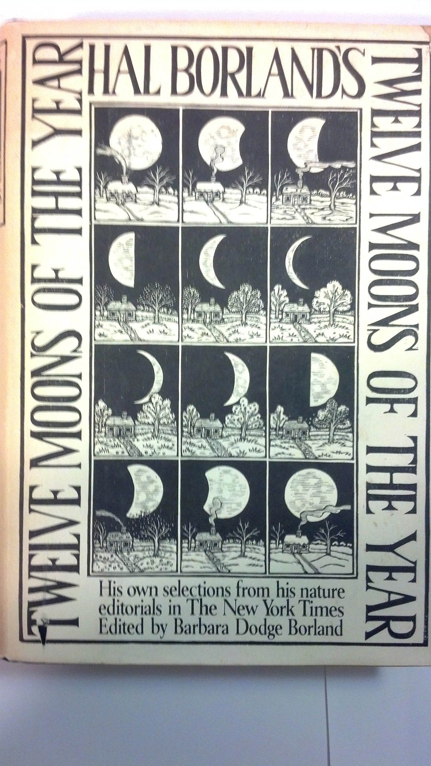 Hal Borland's: Twelve Moons of the Year