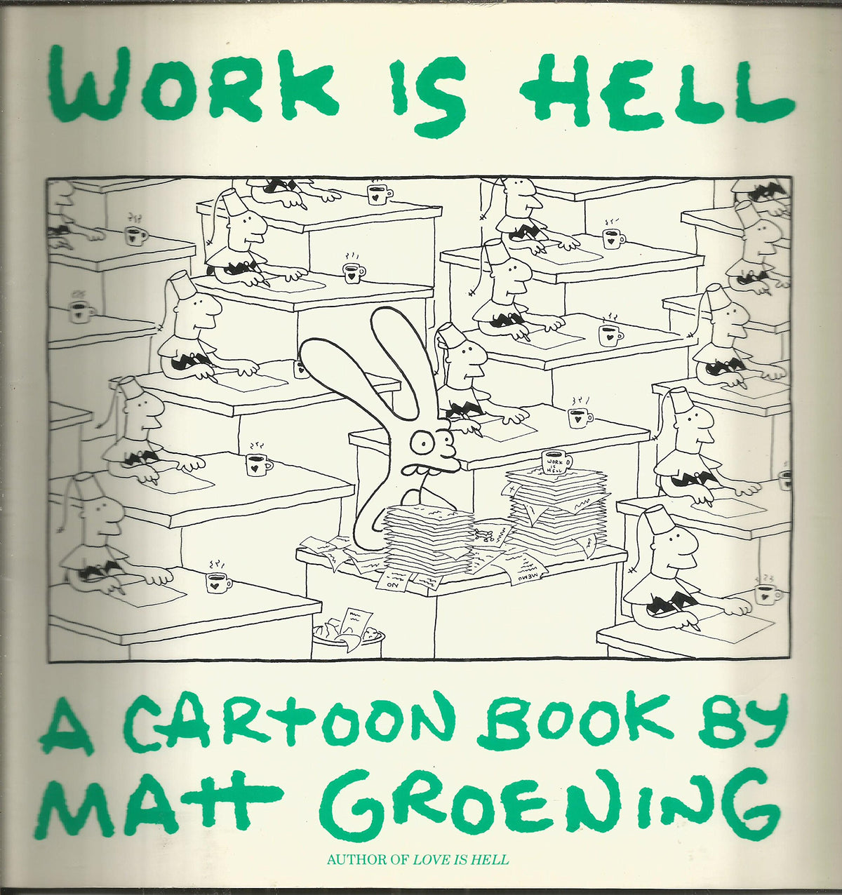 Work Is Hell