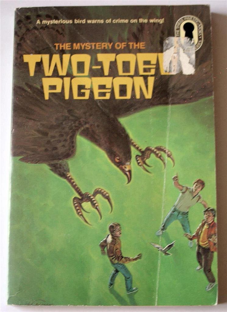 The Mystery of the Two-Toed Pigeon (The Three Investigators Mystery Series, 37)