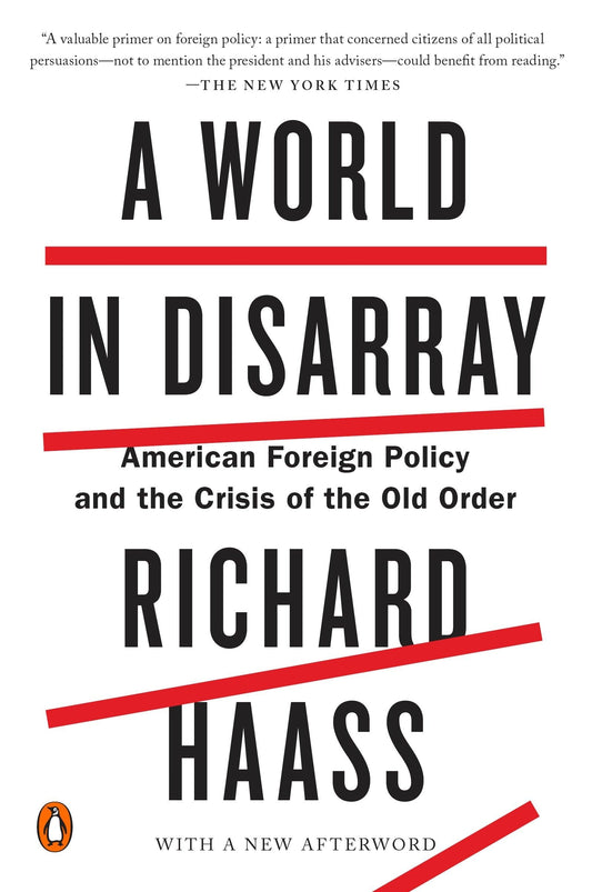 A World in Disarray: American Foreign Policy and the Crisis of the Old Order - 2318