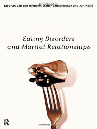 Eating Disorders and Marital Relationships