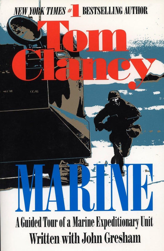 Marine: A Guided Tour of a Marine Expeditionary Unit (Tom Clancy's Military Reference) - 7201