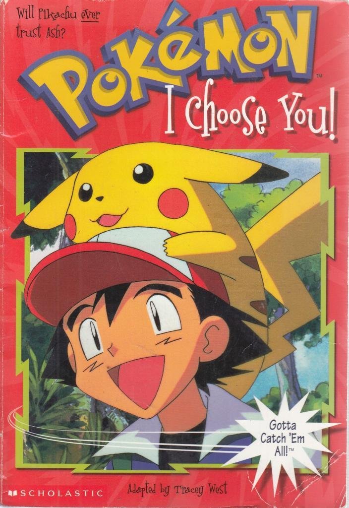 I Choose You (Pokemon Chapter Book)