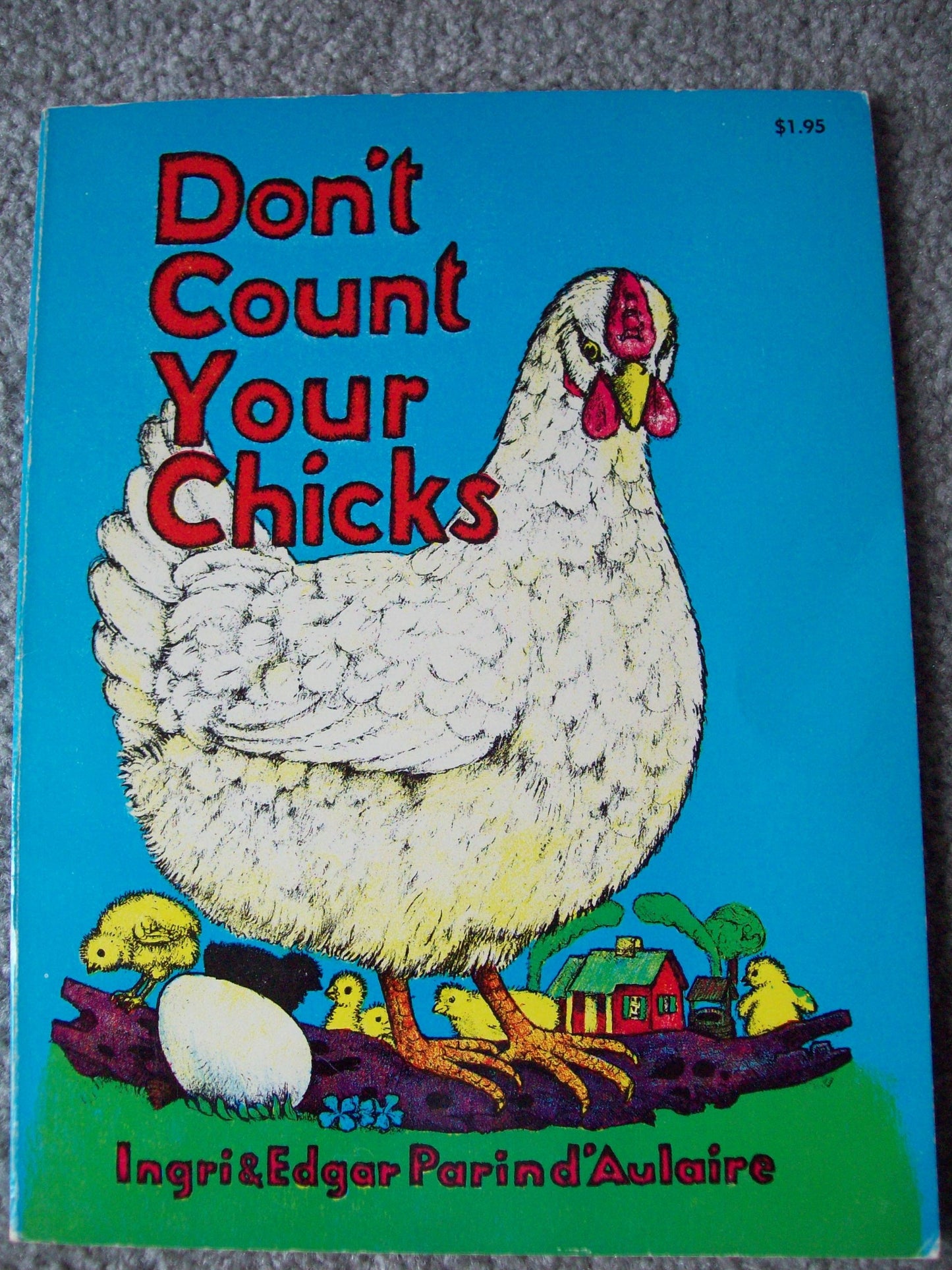 Don't Count Your Chicks