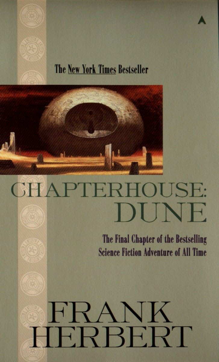 Chapterhouse: Dune (Dune Chronicles, Book 6)