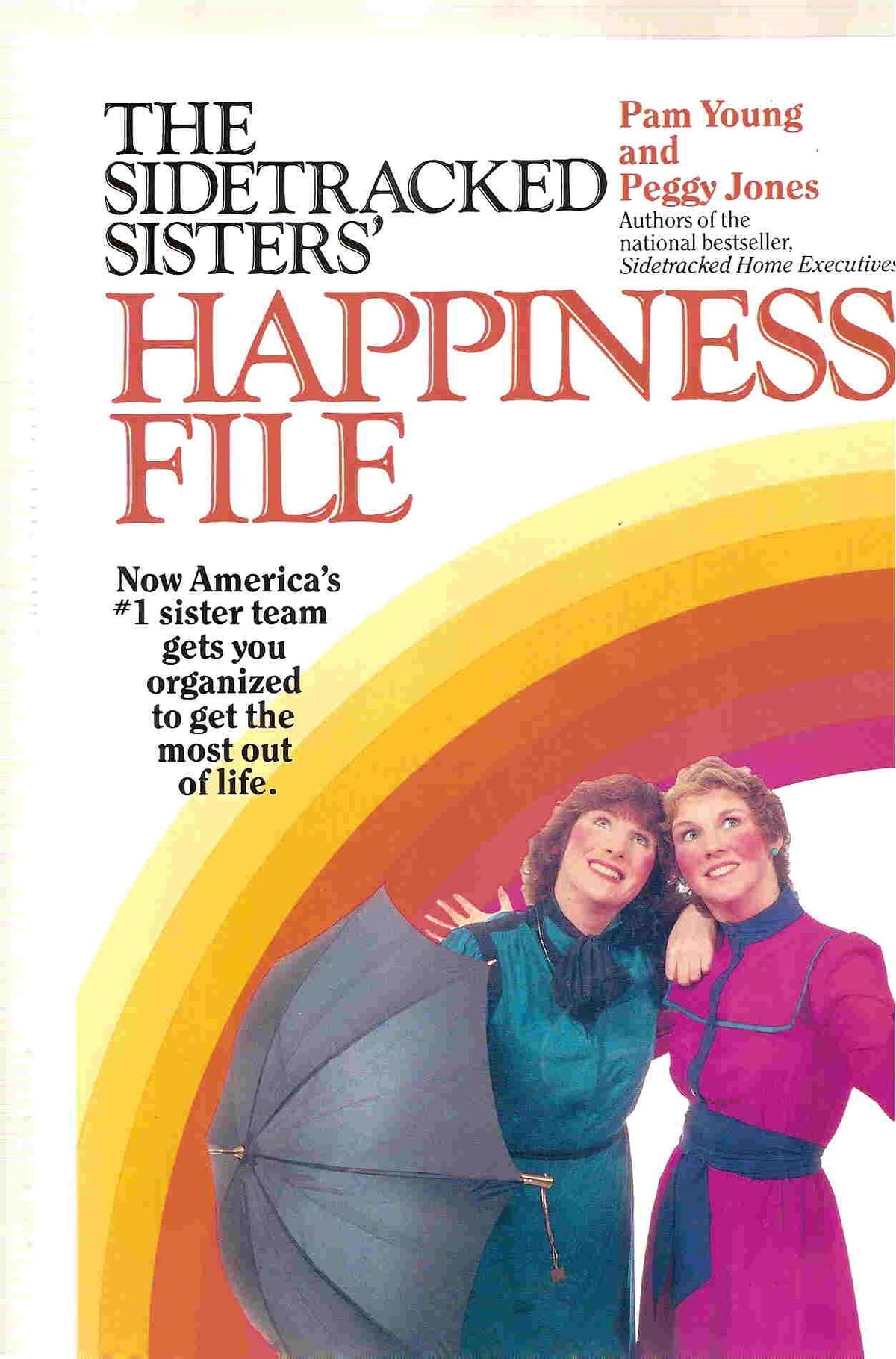 The Sidetracked Sisters' Happiness File