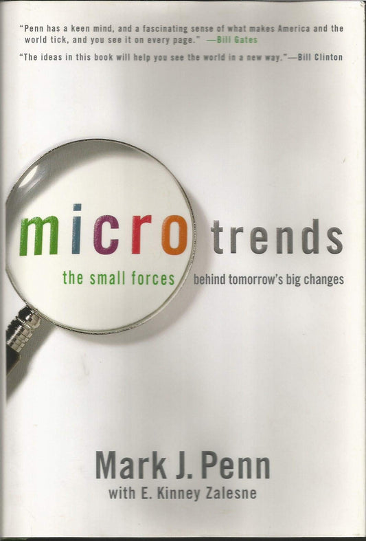 Microtrends: The Small Forces Behind Tomorrow's Big Changes - 7778