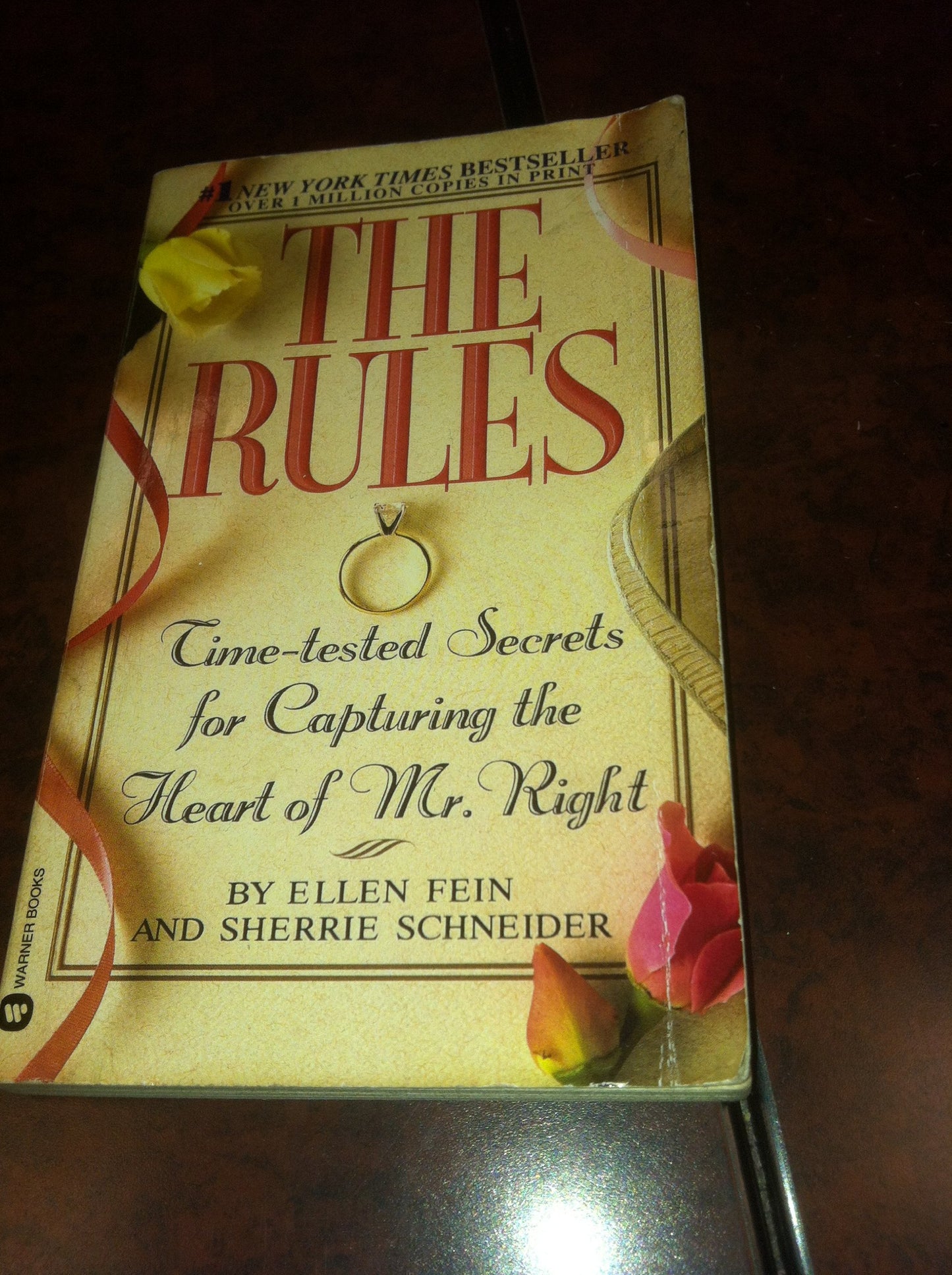 The Rules: Time-Tested Secrets for Capturing the Heart of Mr. Right