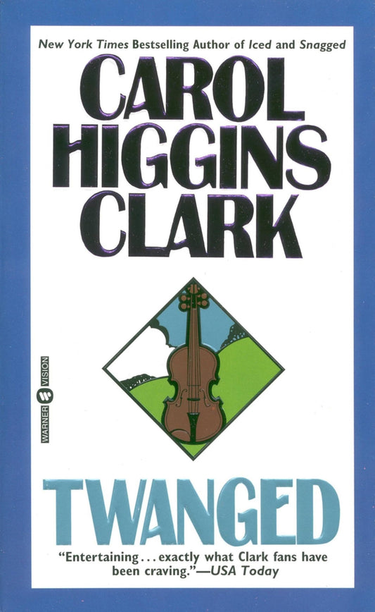Twanged (Regan Reilly Mysteries, No. 4) - 1399
