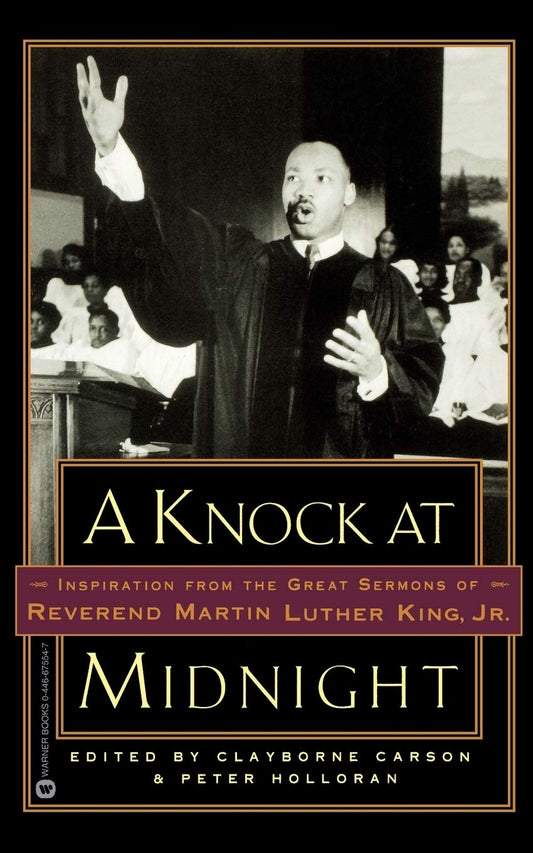 A Knock at Midnight: Inspiration from the Great Sermons of Reverend Martin Luther King, Jr. - 9850