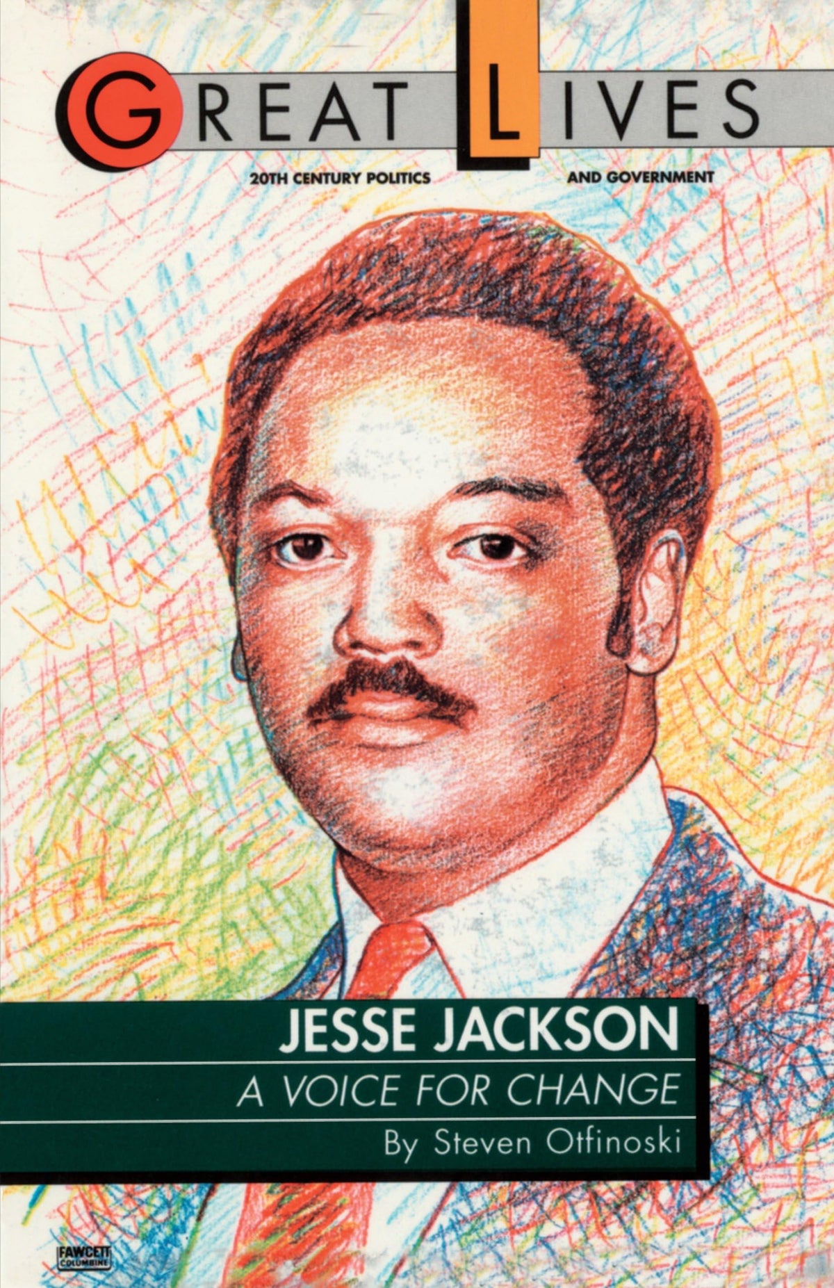 Jesse Jackson: A Voice for Change (Great Lives)