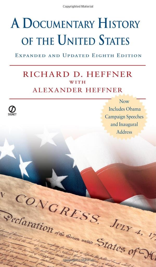 A Documentary History of the United States: Expanded & Updated 8th Edition