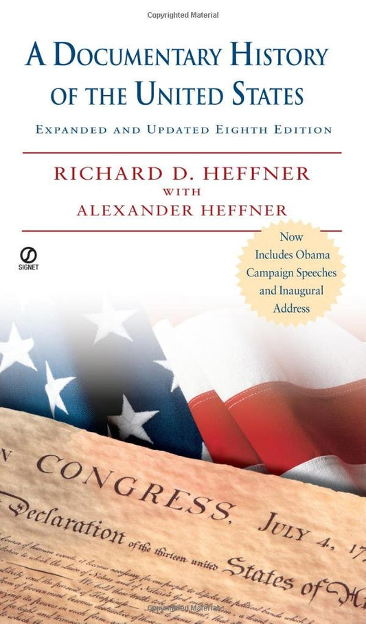 A Documentary History of the United States: Expanded & Updated 8th Edition