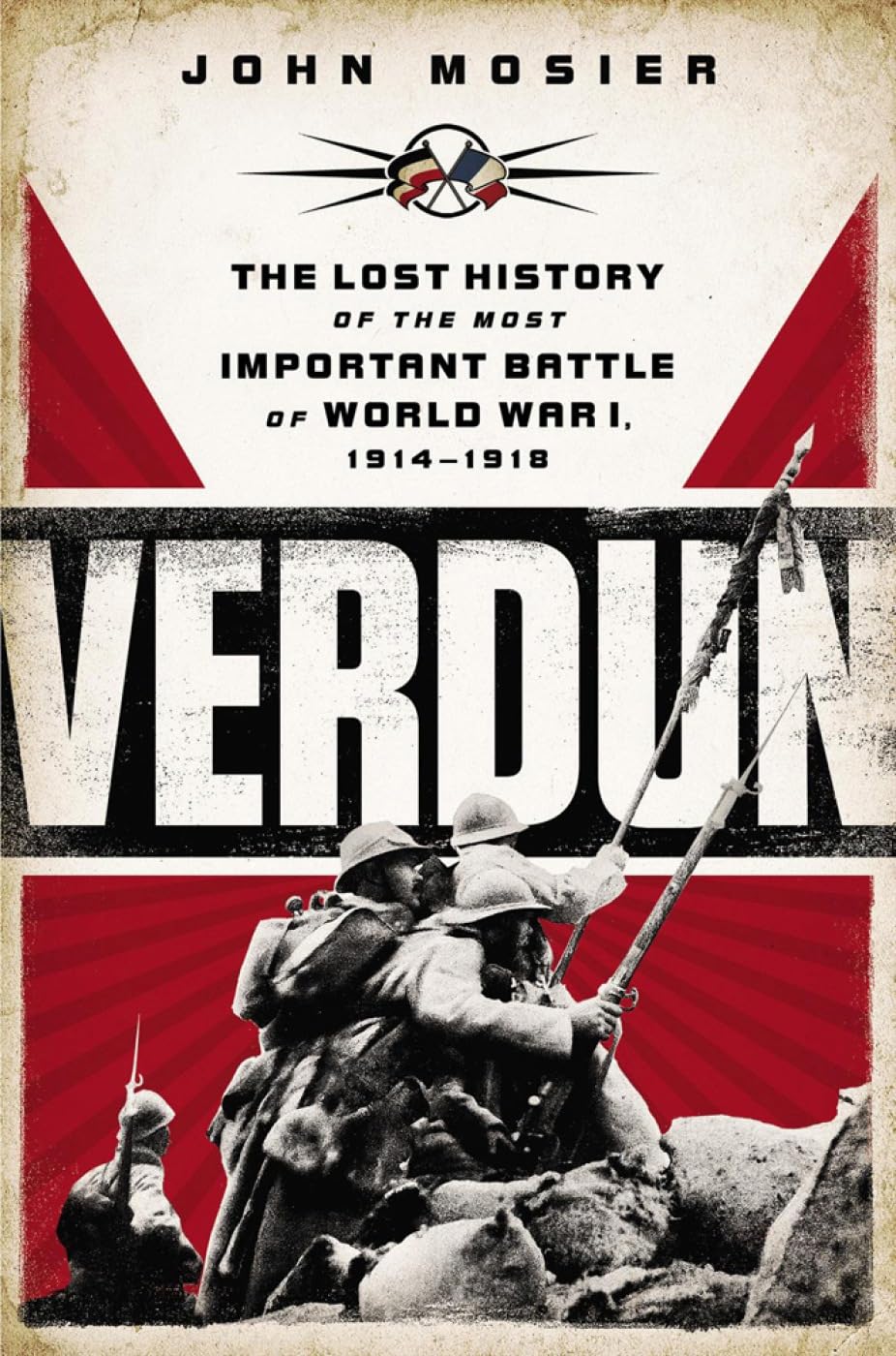 Verdun: The Lost History of the Most Important Battle of World War I, 1914-1918 - 4373