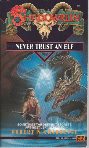 Never Trust an Elf (Shadowrun) - 3785