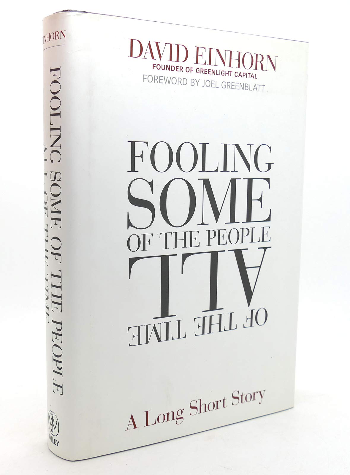 Fooling Some of the People All of the Time, A Long Short Story