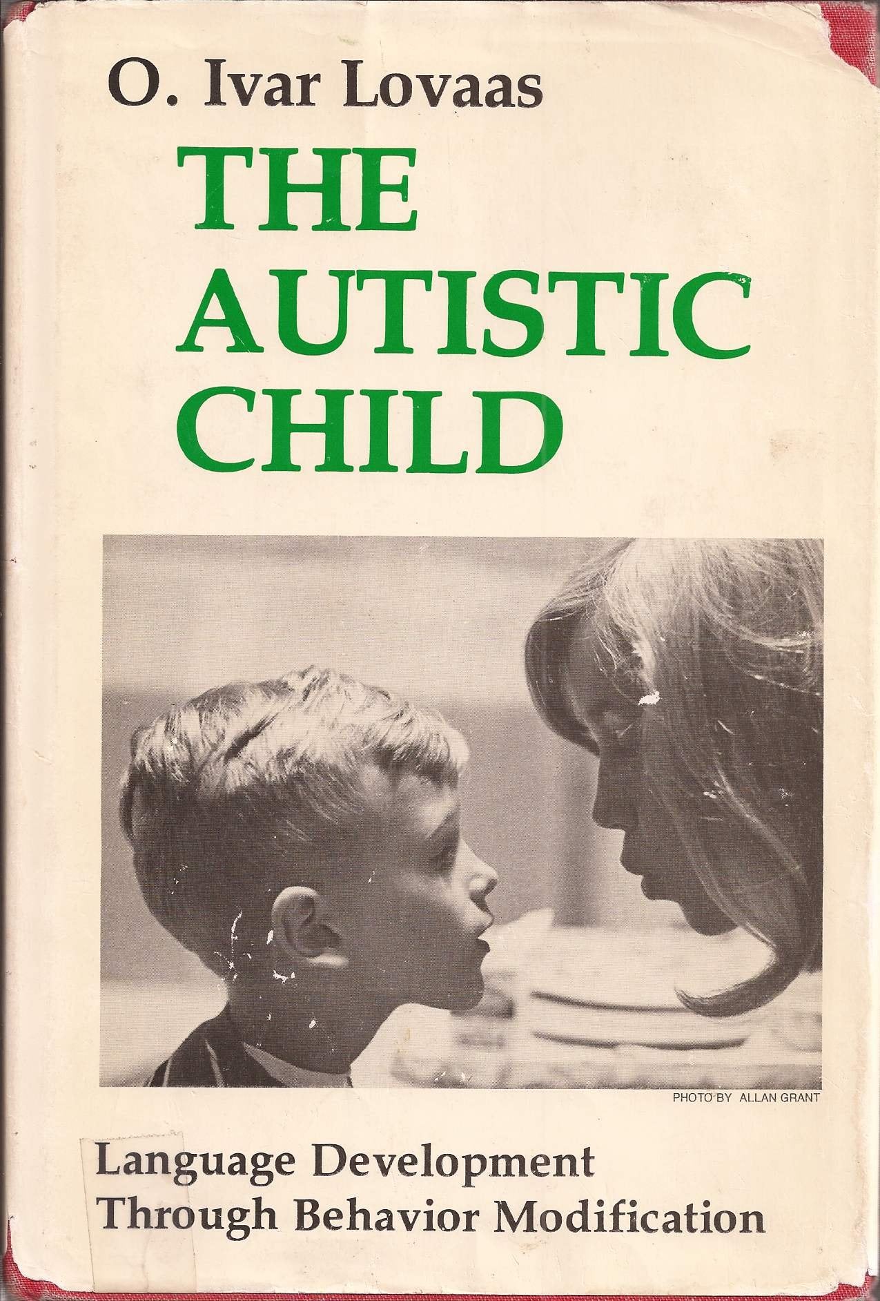 The autistic child: Language development through behavior modification