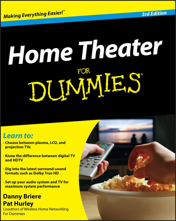 Home Theater For Dummies (For Dummies Series)