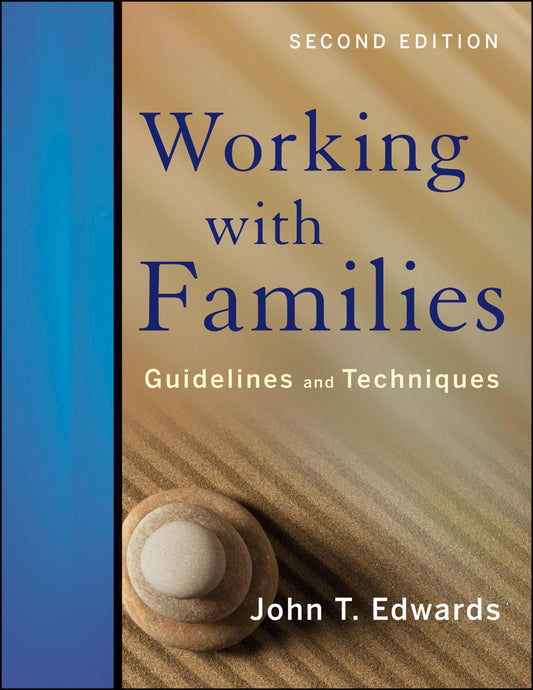 Working With Families: Guidelines and Techniques - 9451
