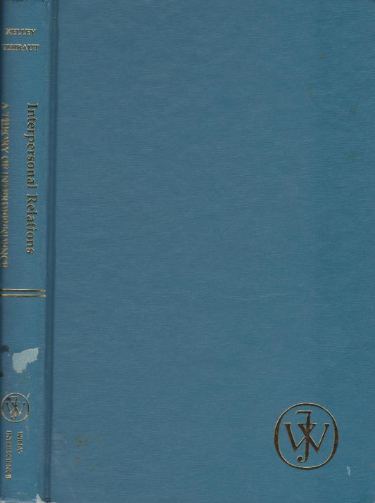 Interpersonal relations: A theory of interdependence - 2827