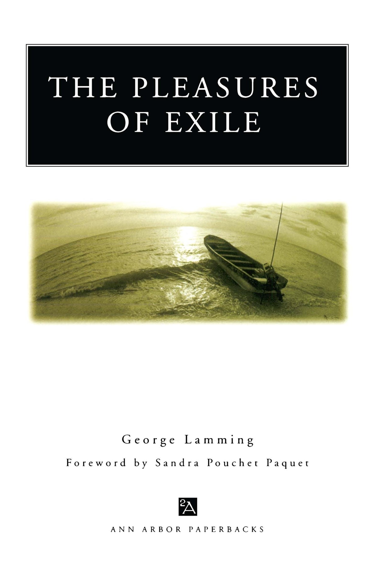 The Pleasures of Exile (Ann Arbor Paperbacks)