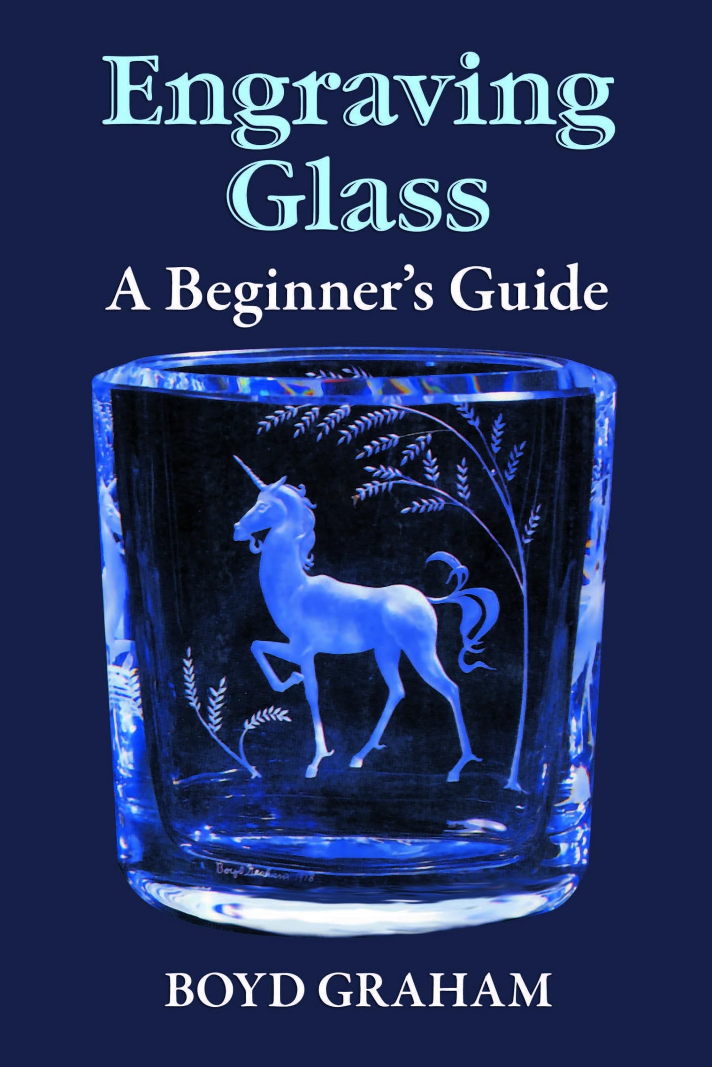 Engraving Glass: A Beginner's Guide (Dover Crafts: Glass Work)