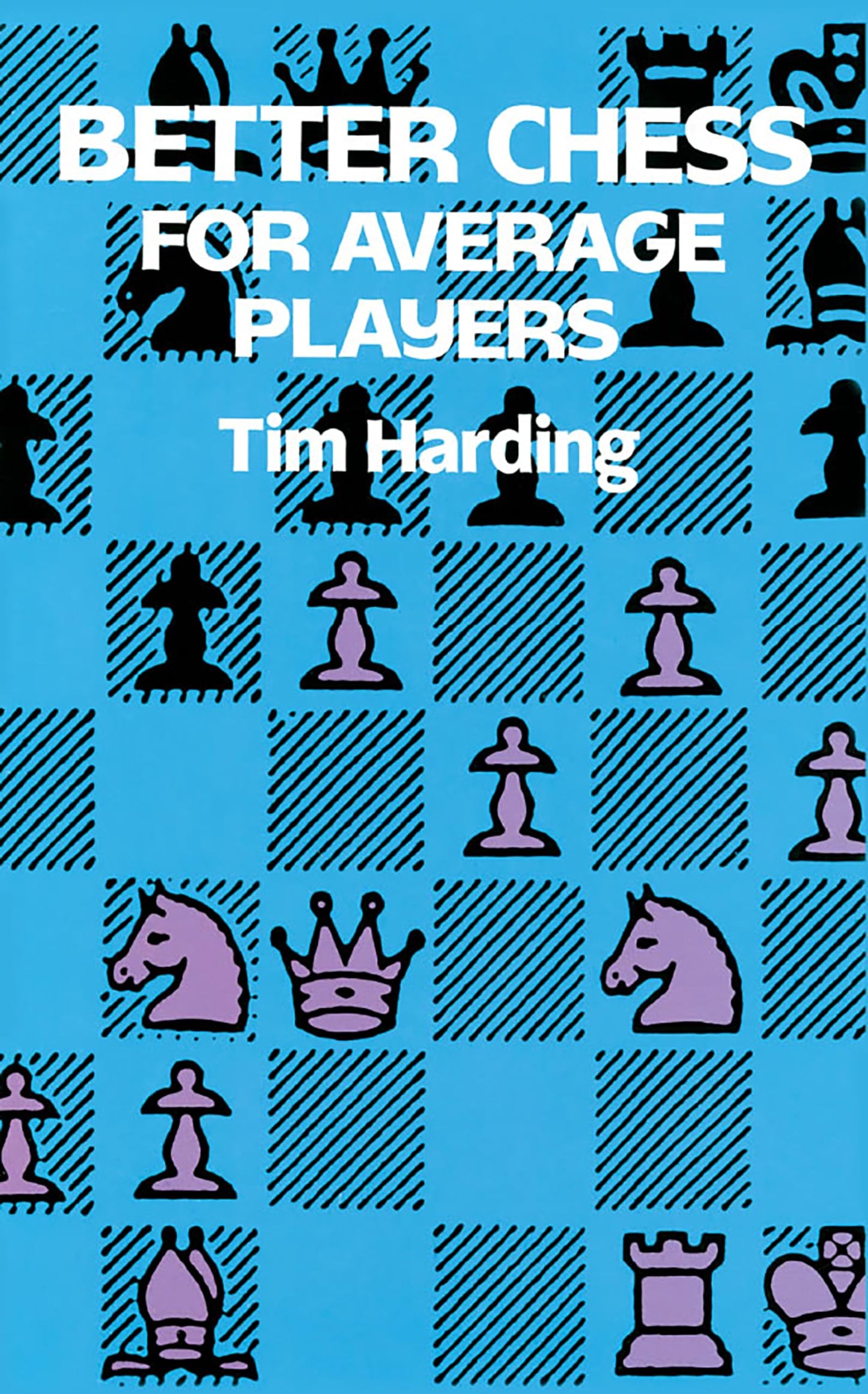 Better Chess for Average Players - 4290