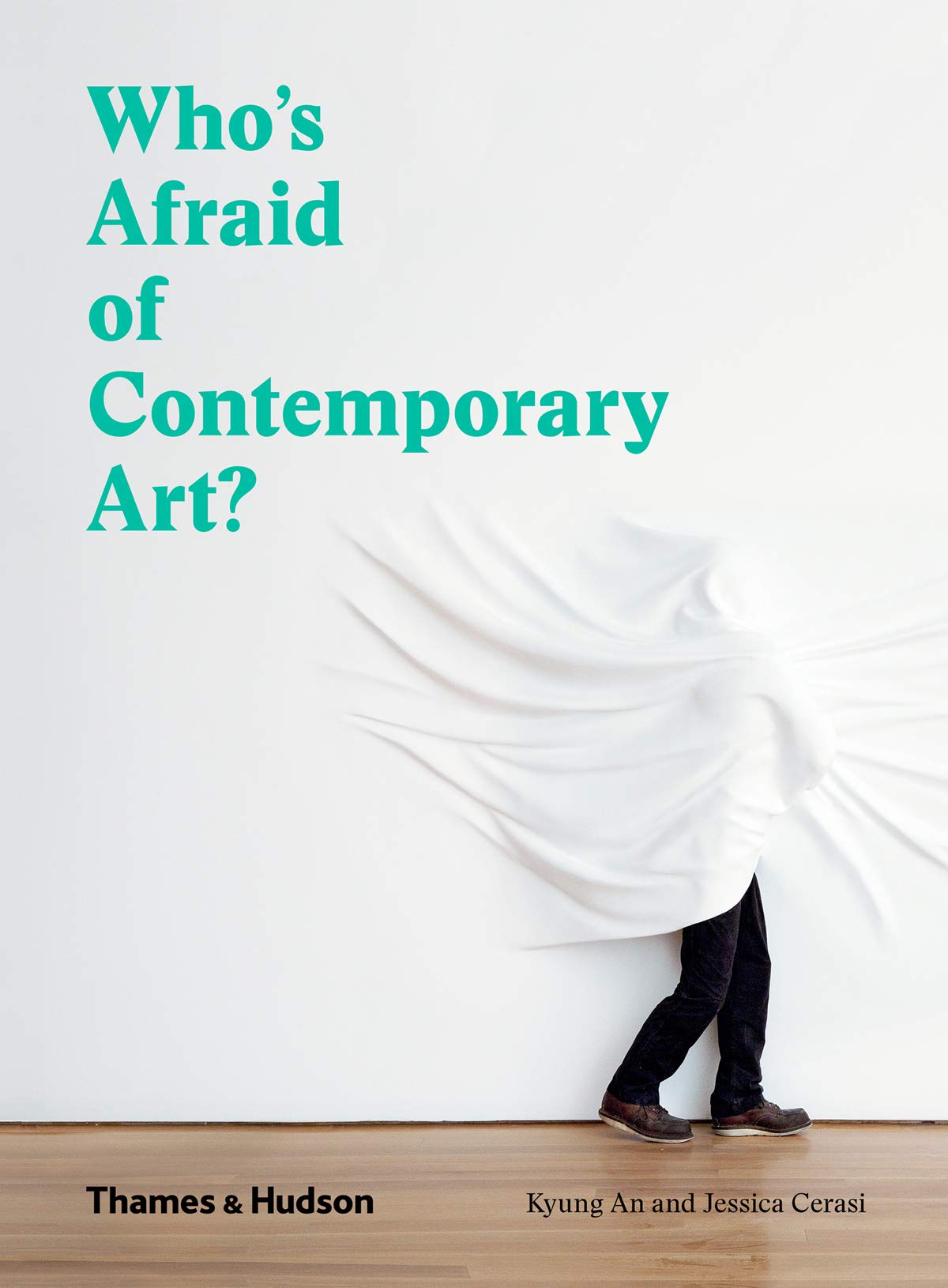 Who's Afraid of Contemporary Art? - 1781