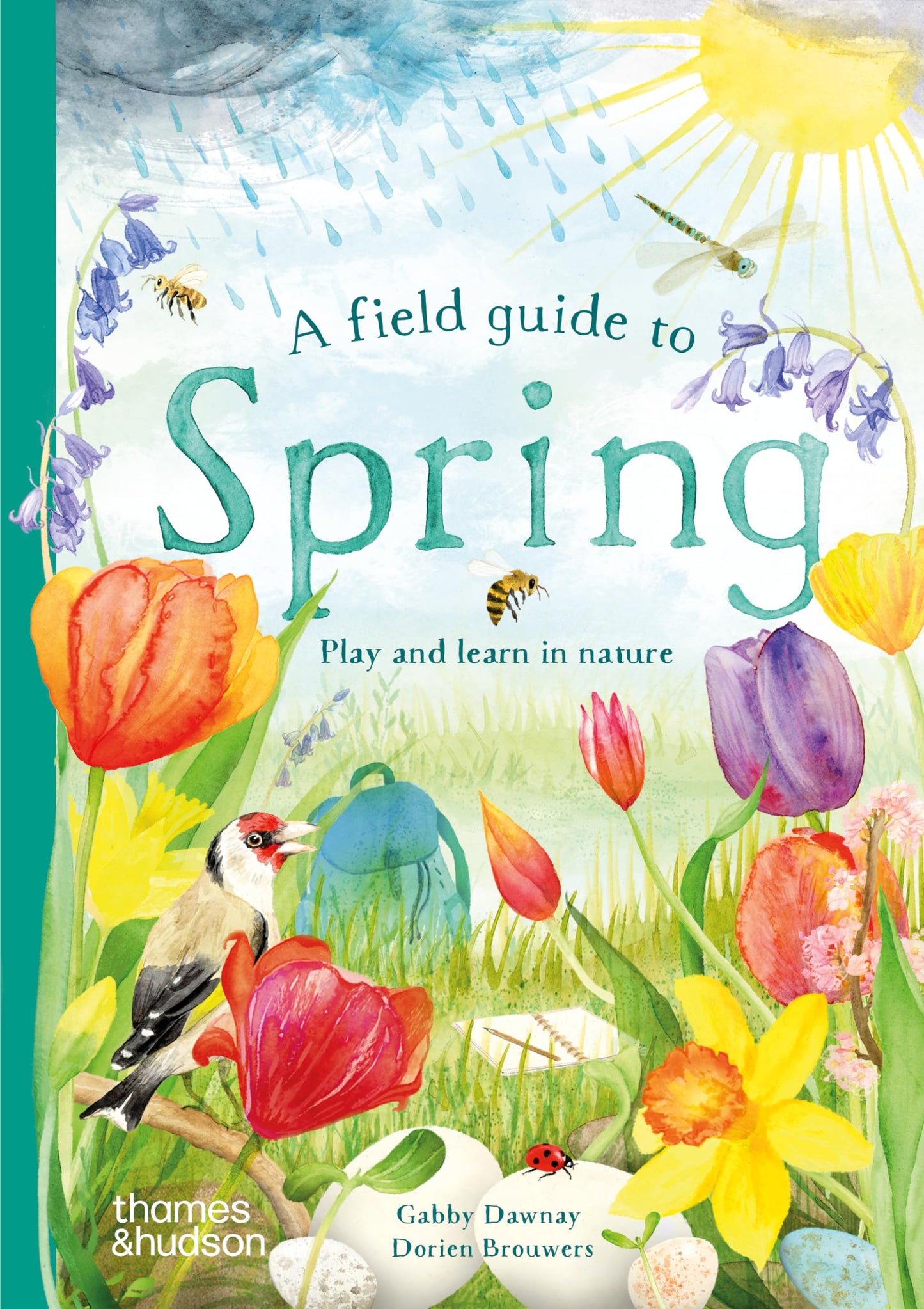 A field guide to Spring: Play and learn in nature (Field Guides to Nature, 1)